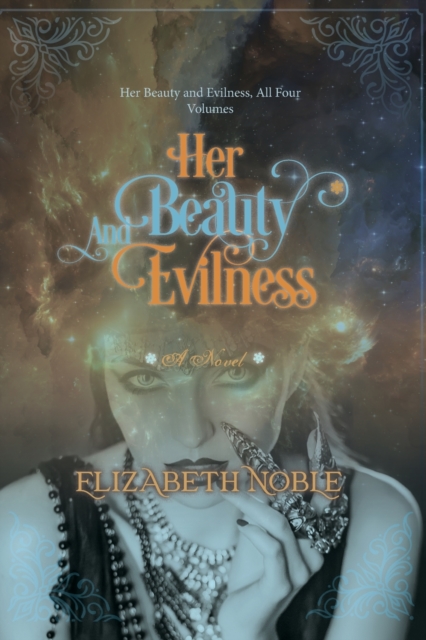Her Beauty and Evilness : all four volumes, Paperback / softback Book