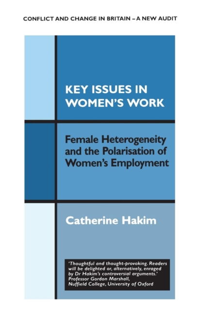 Key Issues in Women's Work : Female Heterogeneity and the Polarisation of Women's Employment, Paperback / softback Book