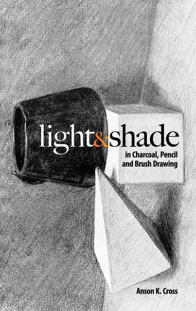 Light and Shade in Charcoal, Pencil and Brush Drawing, EPUB eBook