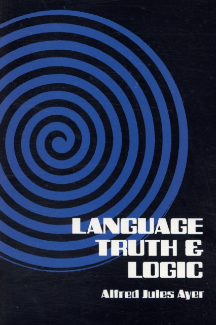 Language, Truth and Logic, Paperback Book