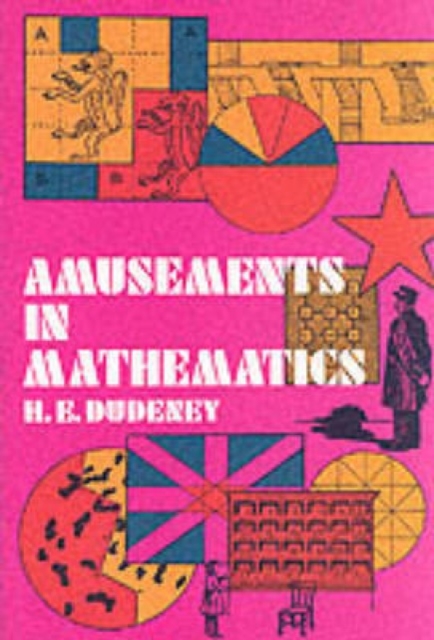 Amusements in Mathematics, Paperback / softback Book
