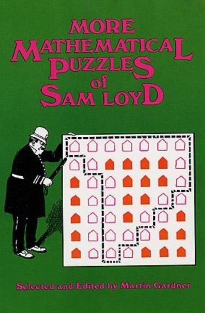 More Mathematical Puzzles of Sam Loyd, Paperback / softback Book