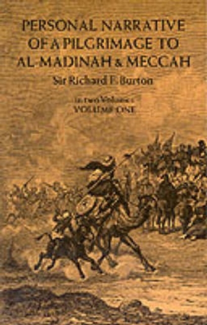 Personal Narrative of a Pilgrimage to Al-Madinah and Mecca: v. 1, Paperback / softback Book