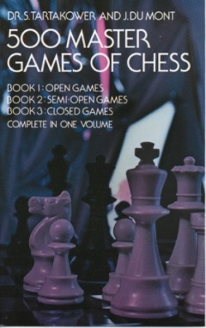 500 Master Games of Chess, Paperback / softback Book