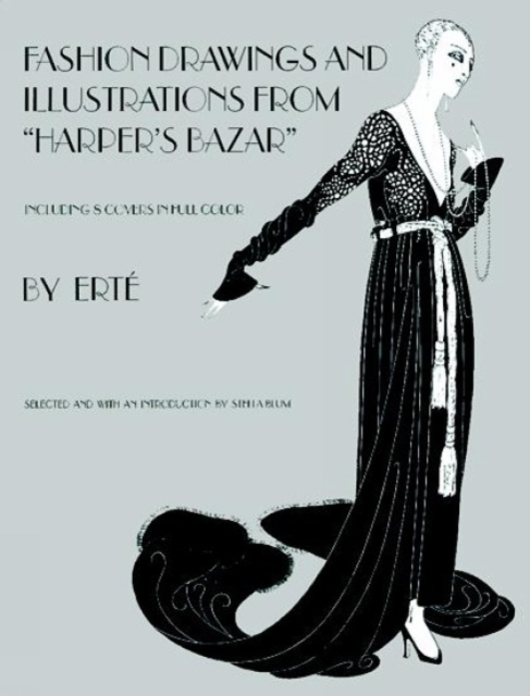 Designs by "Erte : Fashion Drawings and Illustrations from "Harper's Bazaar", Paperback / softback Book
