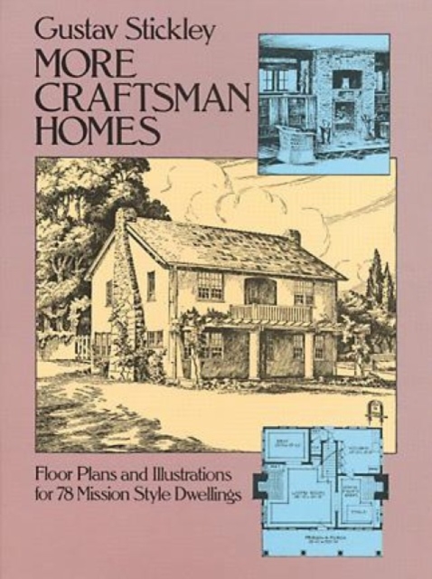 More Craftsman Homes : Floor Plans for 78 Mission Style Dwellings, Paperback / softback Book