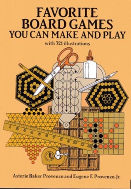 Favourite Board Games You Can Make and Play, Paperback / softback Book