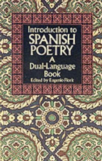 Introduction to Spanish Poetry : A Dual-Language Book, Paperback / softback Book