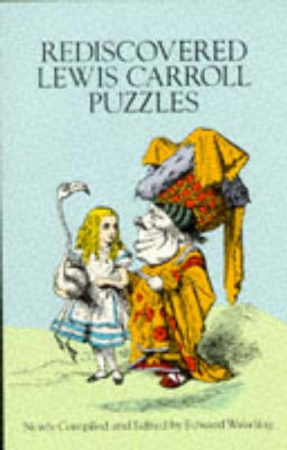 Rediscovered Lewis Carroll Puzzles, Paperback / softback Book