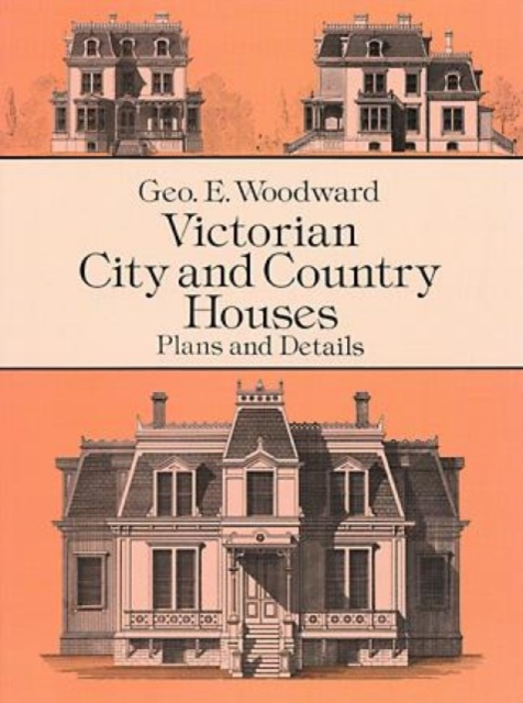 Victorian City and Country Houses : Plans and Details, Paperback / softback Book