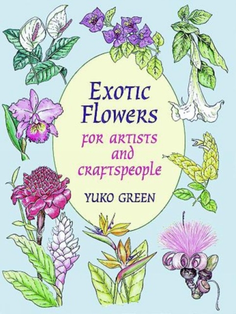 Exotic Flowers for Artists and Craftspeople, Paperback / softback Book