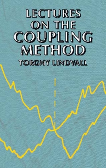 Lectures on the Coupling Method, Paperback / softback Book