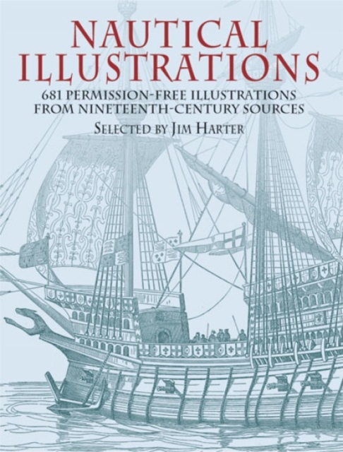 Nautical Illustrations : A Pictorial Archive from Nineteenth-Century Sources, Paperback / softback Book
