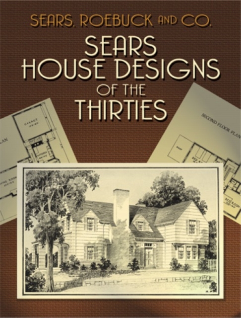 Sears House Designs of the Thirties, Paperback / softback Book