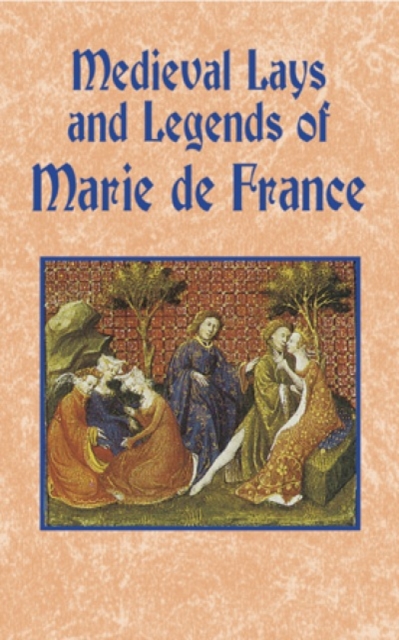Medieval Lays and Legends of Marie De France, Paperback / softback Book
