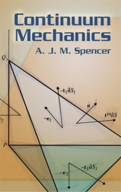 Continuum Mechanics, Paperback / softback Book