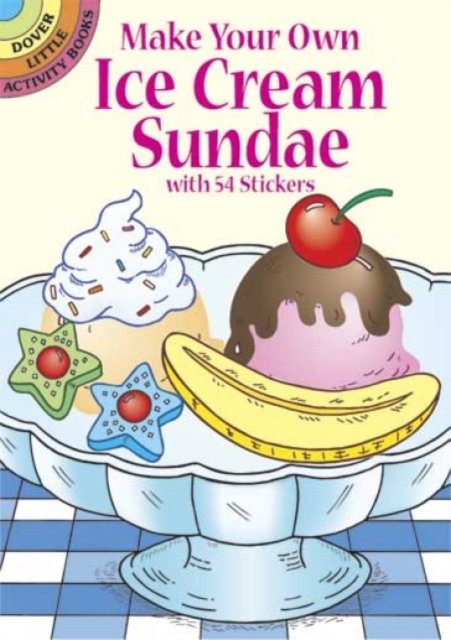 Make Your Own Ice Cream Sundae with 54 Stickers, Other merchandise Book