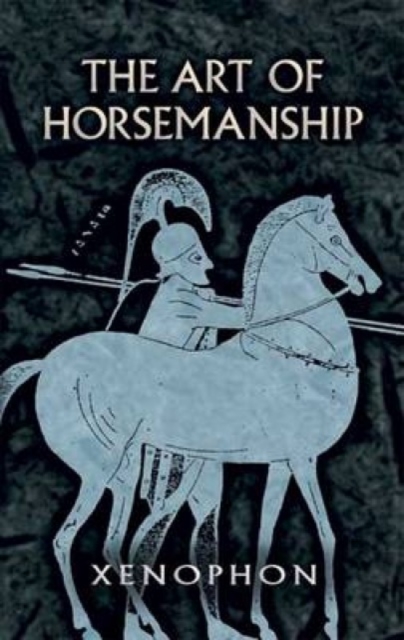 The Art of Horsemanship, Paperback / softback Book