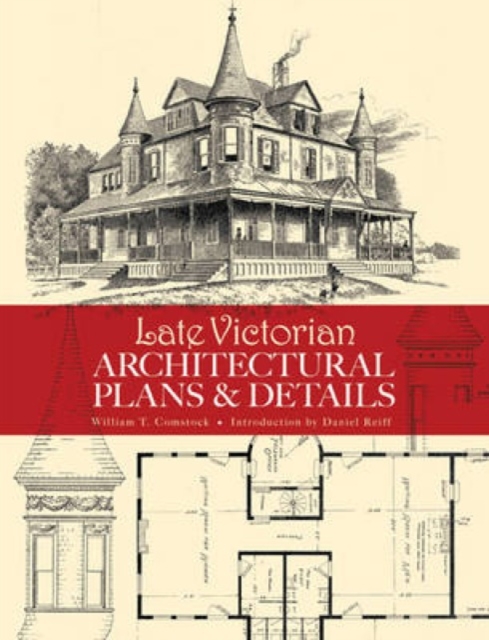 Late Victorian Architectural Plans and Details, Paperback / softback Book