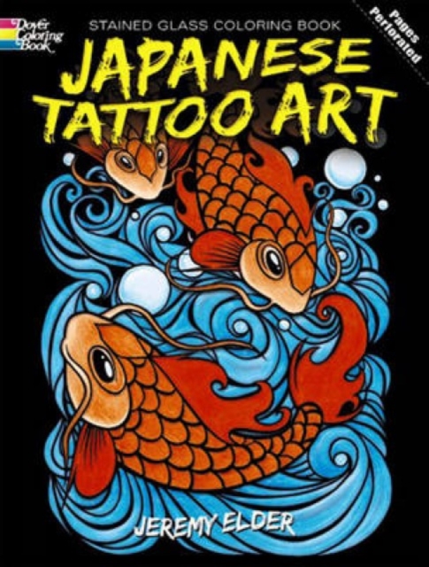 Japanese Tattoo Art Stained Glass Coloring Book, Paperback / softback Book