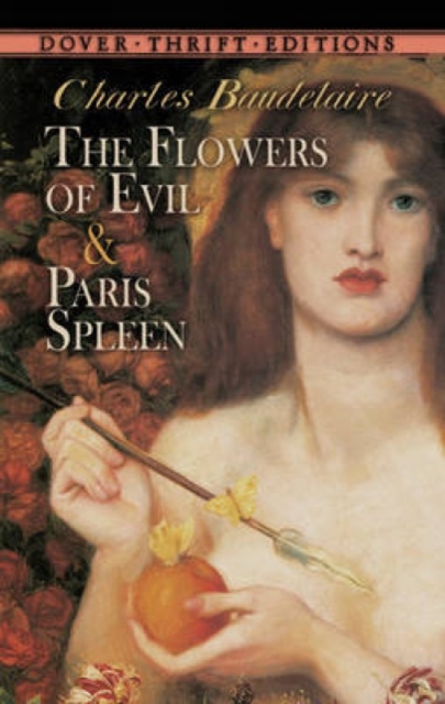 The Flowers of Evil: AND Paris Spleen, Paperback / softback Book
