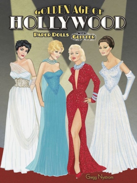 Golden Age of Hollywood Paper Dolls with Glitter!, Paperback / softback Book
