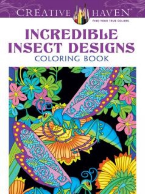 Creative Haven Incredible Insect Designs Coloring Book, Paperback / softback Book
