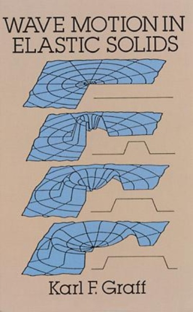 Wave Motion in Elastic Solids, Paperback / softback Book