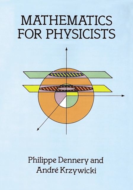 Mathematics for Physicists, Paperback / softback Book