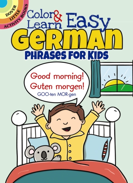 Color & Learn Easy German Phrases for Kids, Paperback / softback Book