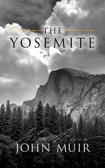 The Yosemite, Paperback / softback Book
