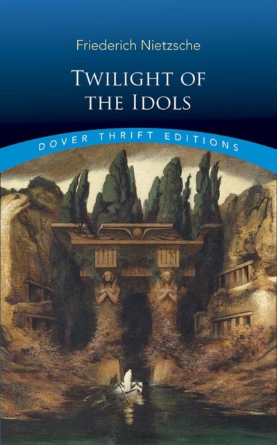 Twilight of the Idols, Paperback / softback Book