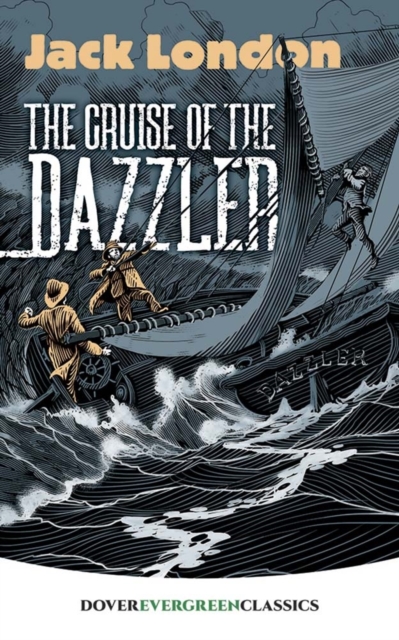The Cruise of the Dazzler, Paperback / softback Book