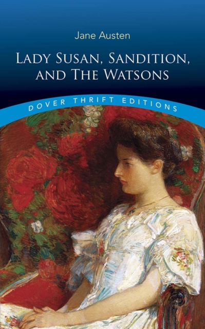 Lady Susan, Sanditon and the Watsons, Paperback / softback Book