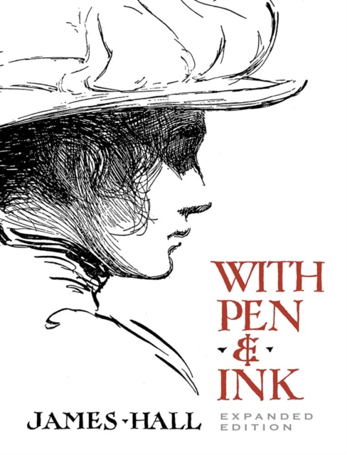With Pen & Ink : Expanded Edition, Paperback / softback Book