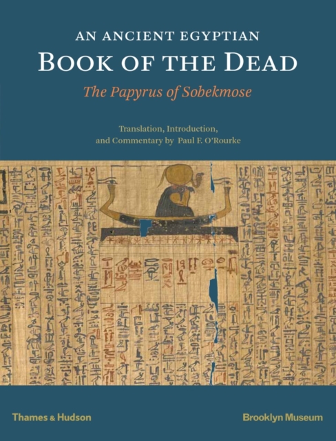 An Ancient Egyptian Book of the Dead : The Papyrus of Sobekmose, Hardback Book