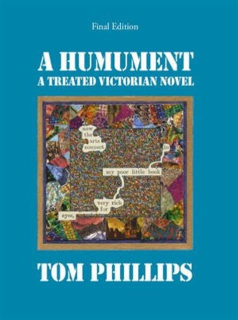 A Humument (Special Edition) : A Treated Victorian Novel 1966 - 2016, Hardback Book