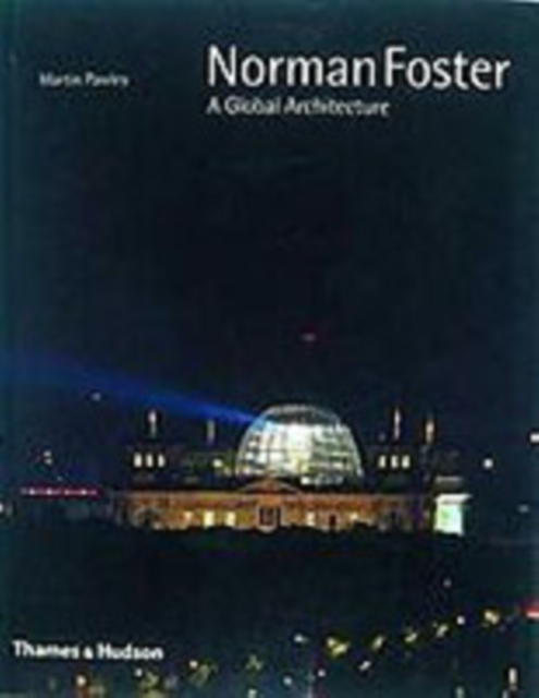 Norman Foster : A Global Architecture, Paperback / softback Book