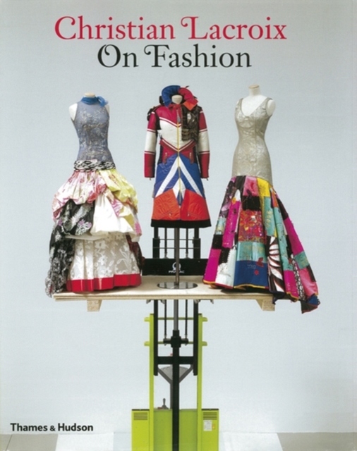 Christian Lacroix on Fashion, Paperback / softback Book