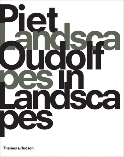 Piet Oudolf : Landscapes In Landscapes, Paperback / softback Book
