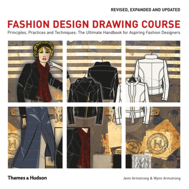 Fashion Design Drawing Course : Principles, Practice and Techniques: The Ultimate Handbook for Aspiring Fashion Designers, Paperback / softback Book