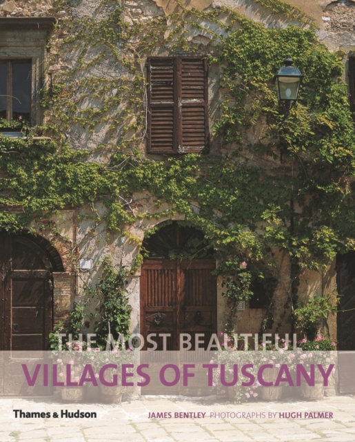 The Most Beautiful Villages of Tuscany, Paperback / softback Book