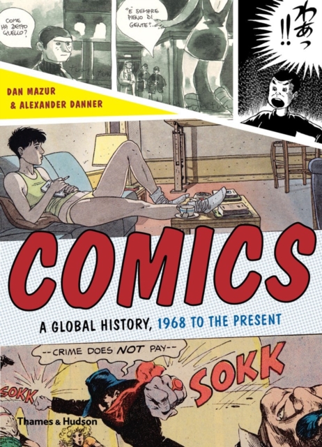 Comics : A Global History, 1968 to the Present, Paperback / softback Book