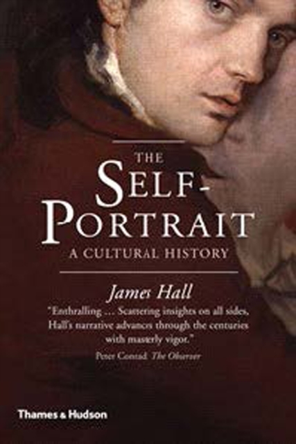 The Self-Portrait : A Cultural History, Paperback / softback Book