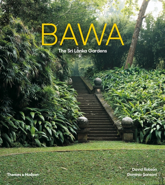 Bawa : The Sri Lanka Gardens, Paperback / softback Book