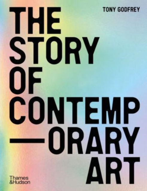 The Story of Contemporary Art, Paperback / softback Book
