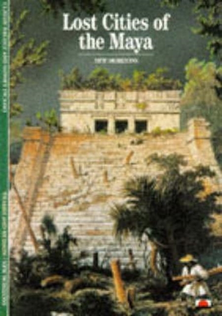 Lost Cities of the Maya, Paperback Book