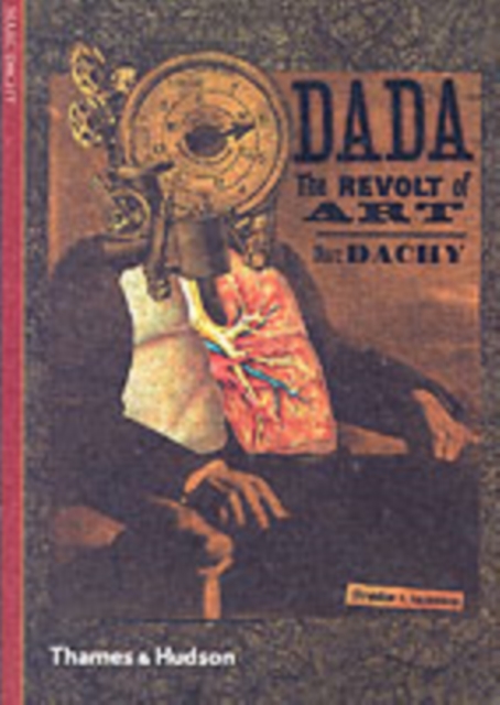 Dada : The Revolt of Art, Paperback / softback Book