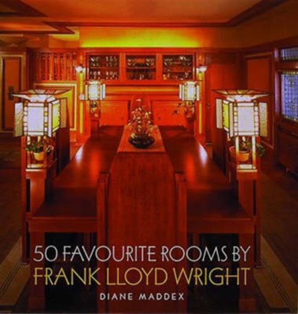 F.L.Wright: 50 Favourite Rooms, Hardback Book