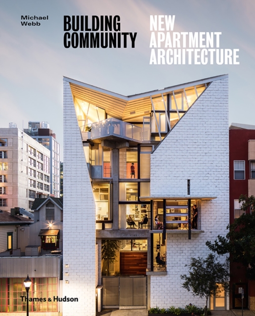 Building Community : New Apartment Architecture, Hardback Book